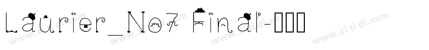 Laurier_No7 Final字体转换